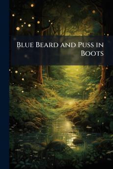 Blue Beard and Puss in Boots