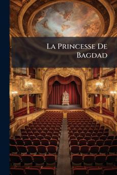 La Princesse De Bagdad
