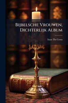 Bijbelsche Vrouwen Dichterlijk Album