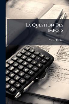 La Question Des Impôts