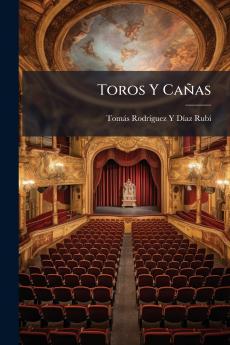 Toros Y Cañas