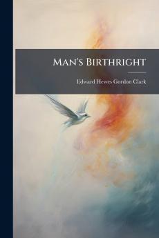 Man's Birthright