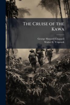 The Cruise of the Kawa