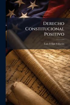 Derecho Constitucional Positivo