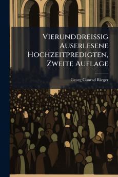 Vierunddreissig Auserlesene Hochzeitpredigten Zweite Auflage