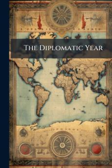 The Diplomatic Year
