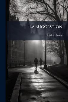 La Suggestion