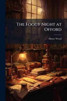 The Foggy Night at Offord