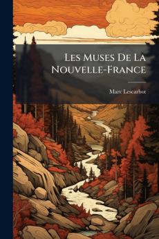 Les Muses De La Nouvelle-France