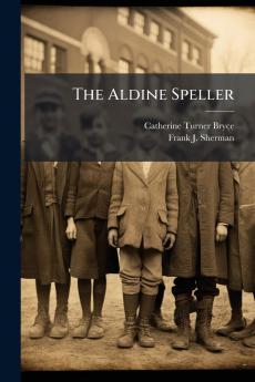 The Aldine Speller