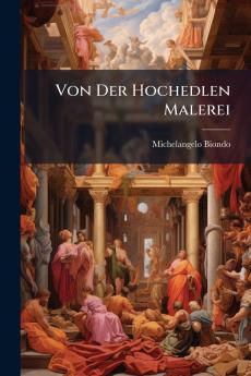 Von Der Hochedlen Malerei