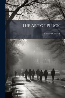 The Art of Pluck
