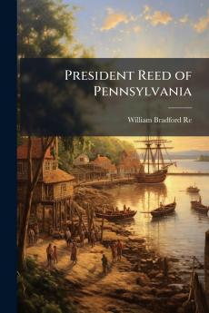 President Reed of Pennsylvania