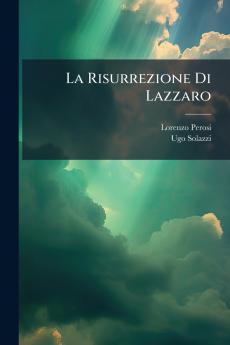 La Risurrezione Di Lazzaro