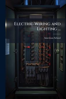 Electric Wiring and Lighting ...