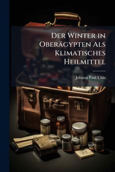 Der Winter in Oberägypten Als Klimatisches Heilmittel