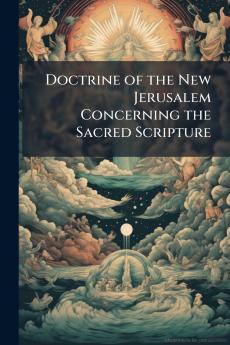 Doctrine of the New Jerusalem Concerning the Sacred Scripture