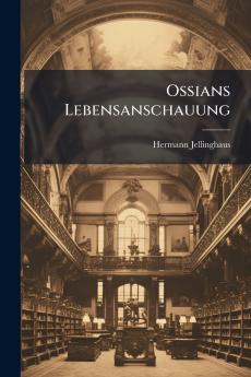 Ossians Lebensanschauung