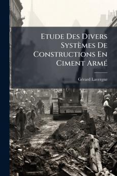 Etude Des Divers Systèmes De Constructions En Ciment Armé