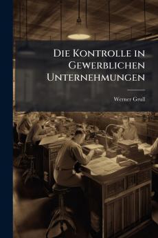 Die Kontrolle in Gewerblichen Unternehmungen