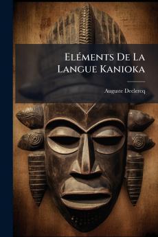 Eléments De La Langue Kanioka