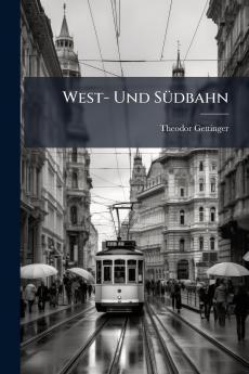 West- Und Südbahn