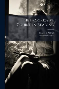 The Progressive Course in Reading