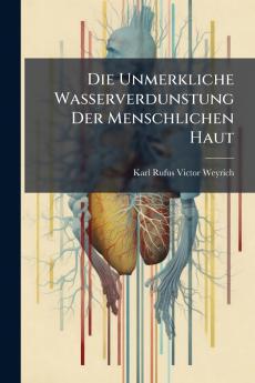 Die Unmerkliche Wasserverdunstung Der Menschlichen Haut