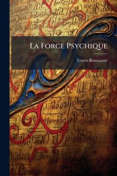 La Force Psychique