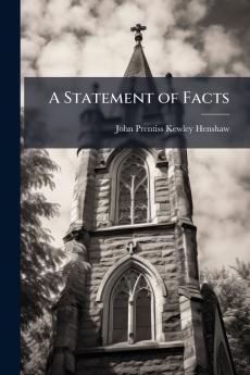 A Statement of Facts