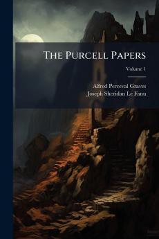 The Purcell Papers; Volume 1