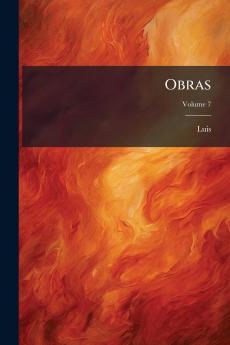 Obras; Volume 7