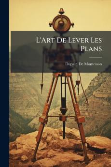L'Art De Lever Les Plans