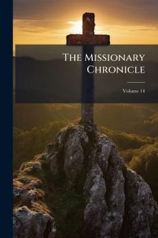 The Missionary Chronicle; Volume 14