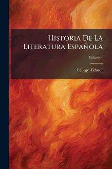 Historia De La Literatura Española; Volume 4