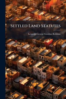 Settled Land Statutes