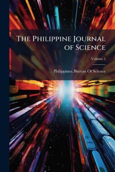 The Philippine Journal of Science; Volume 1