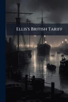 Ellis's British Tariff