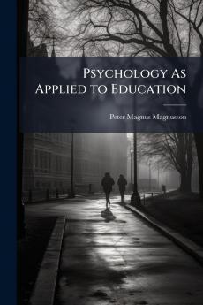 Psychology As Applied to Education