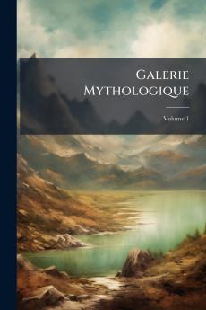 Galerie Mythologique