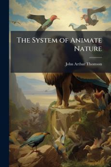 The System of Animate Nature
