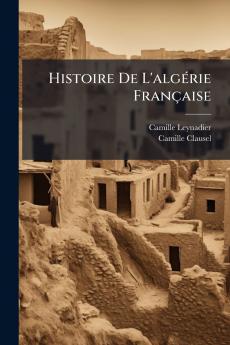 Histoire De L'algérie Française