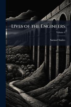 Lives of the Engineers