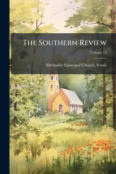 The Southern Review; Volume 15