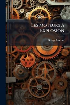 Les Moteurs À Explosion