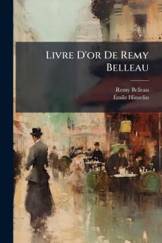 Livre D'or De Remy Belleau