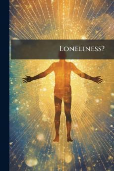 Loneliness?