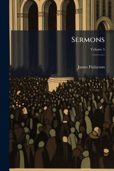 Sermons; Volume 5