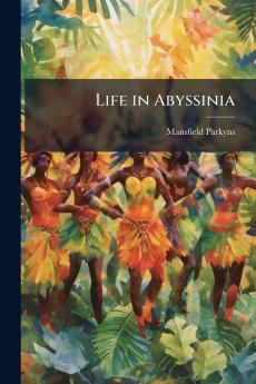 Life in Abyssinia