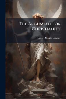 The Argument for Christianity